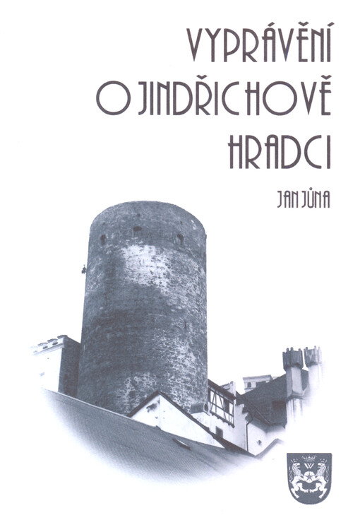 Vyprávění o Jindřichově Hradci