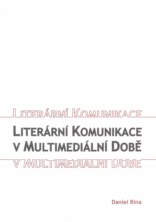 Literární komunikace v multimediální době