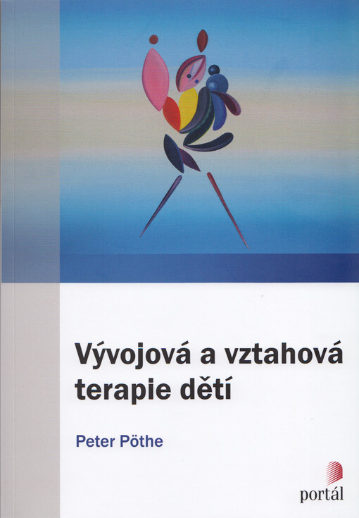 Vývojová a vztahová terapie dětí