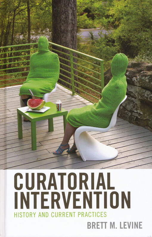 Curatorial intervention : history and current practices