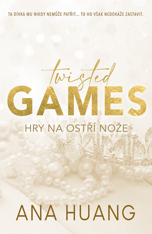 Twisted Games: Hry na ostří nože