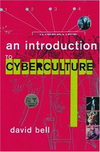 An Introduction to Cybercultures