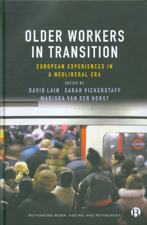 Older workers in transition : European experiences in a neoliberal era