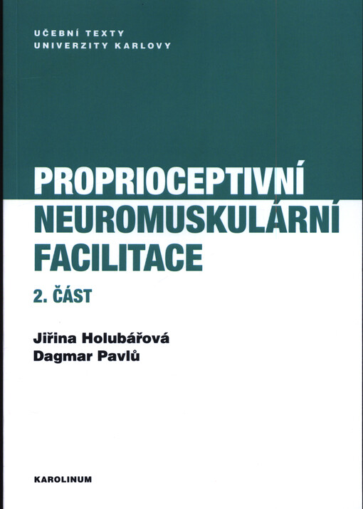 Proprioceptivní neuromuskulární facilitace