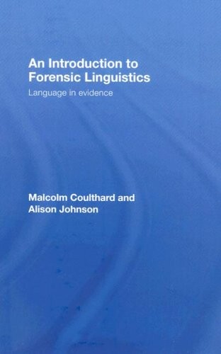 An Introduction to Forensic Linguistics