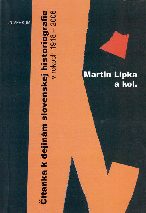 Čítanka k dejinám slovenskej historiografie v rokoch 1918-2006