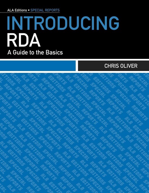 Introducing RDA :a guide to the basics
