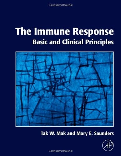 The Immune Response: Basic and Clinical Principles