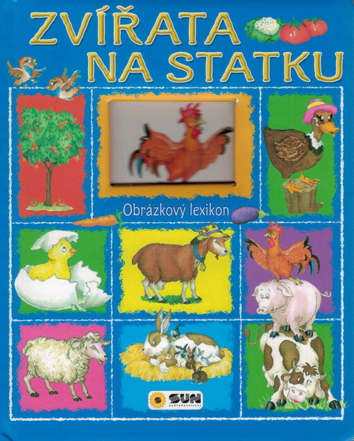 Zvířátka na statku : obrázkový lexikon