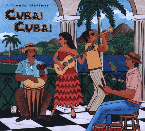 Putumayo Presents Cuba! Cuba!