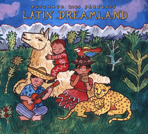 Putumayo Kids Presents Latin Dreamland