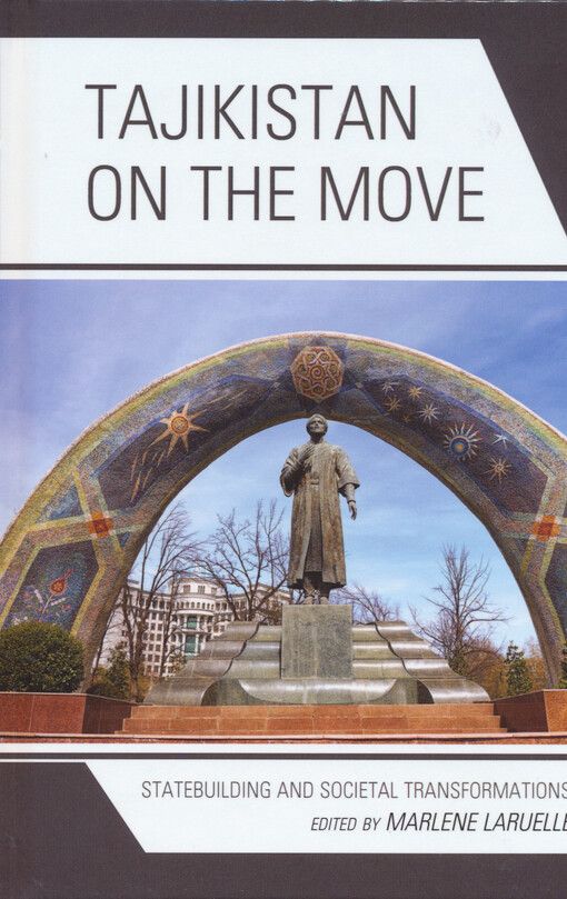 Tajikistan on the move : statebuilding and societal transformations
