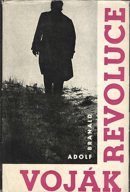 Voják revoluce : [vyprávění o Janu Harusovi]