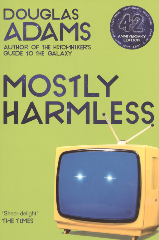 Mostly harmless : volume five in the trilogy of five