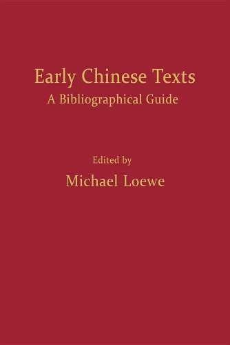 Early Chinese texts : a bibliographical guide