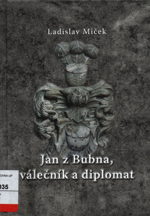 Jan z Bubna, válečník a diplomat