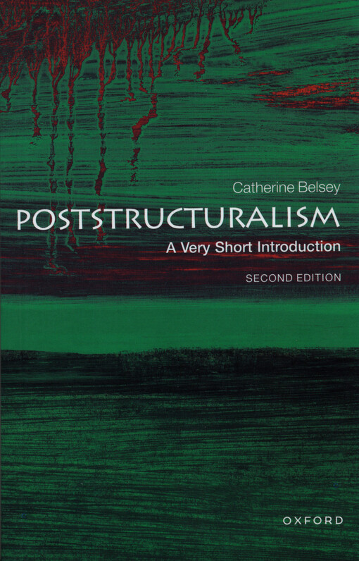 Poststructuralism : a very short introduction