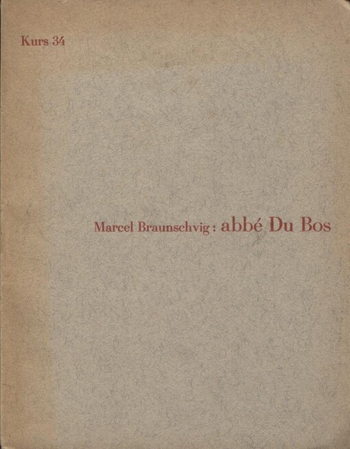 Abbé du Bos, obnovitel vědecké kritiky