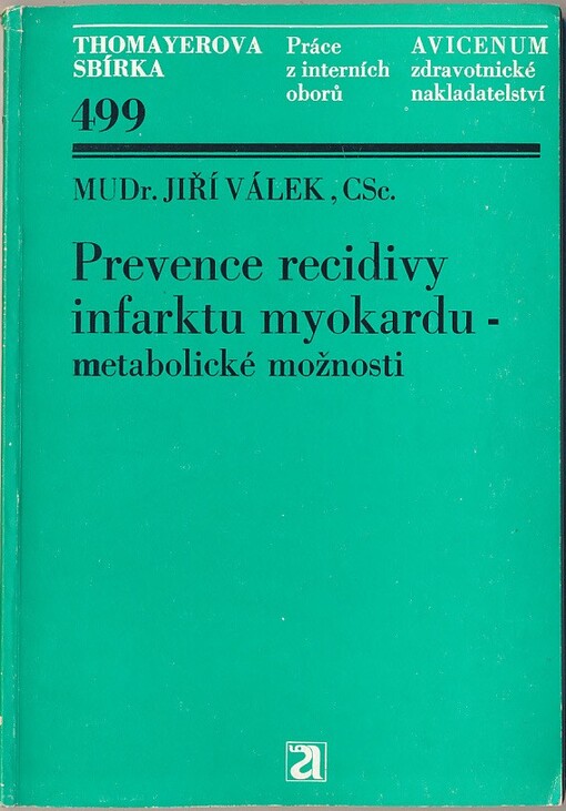 Prevence recidivy infartku myokardu - metabolické možnosti