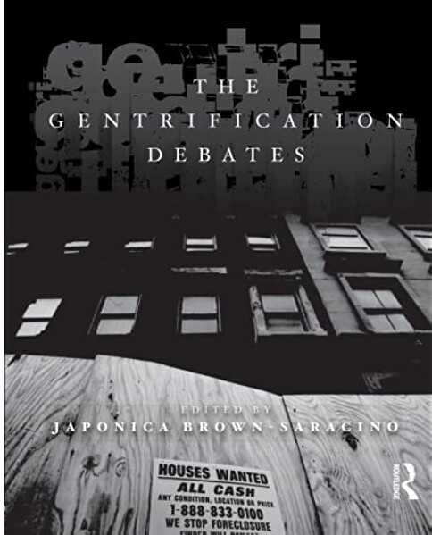 The Gentrification Debates: A Reader (The Metropolis and Modern Life)
