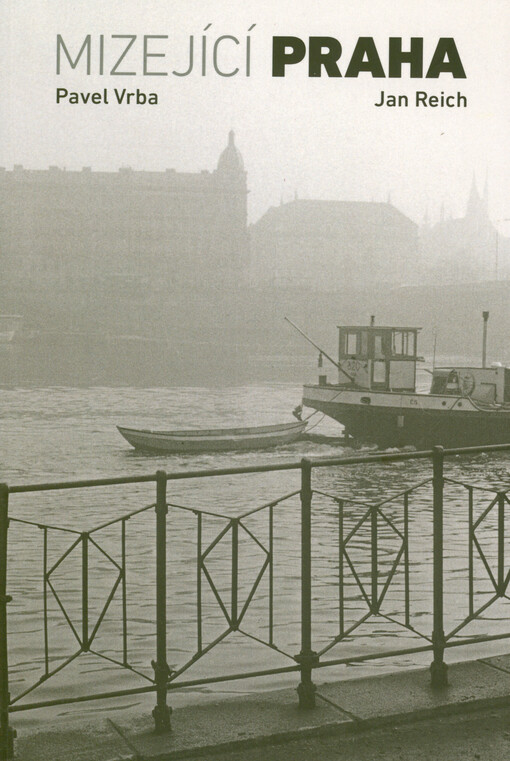 Mizející Praha