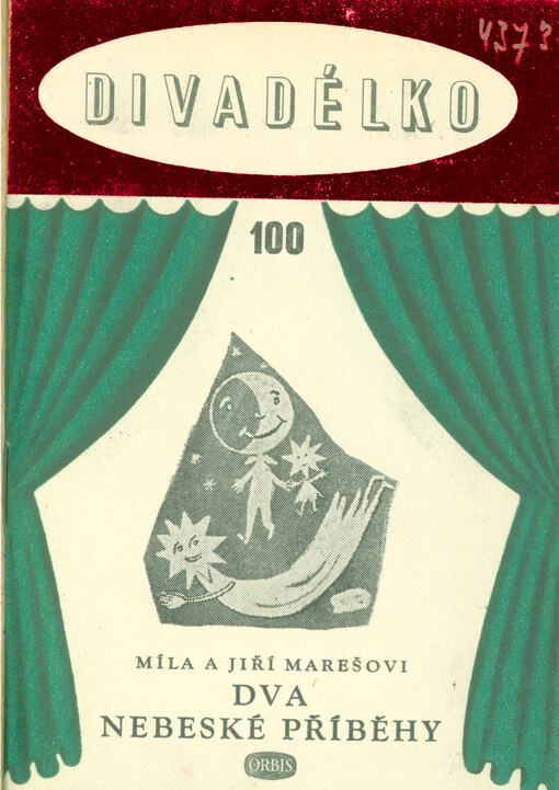 Dva nebeské příběhy : Hříčky pro plošné loutky