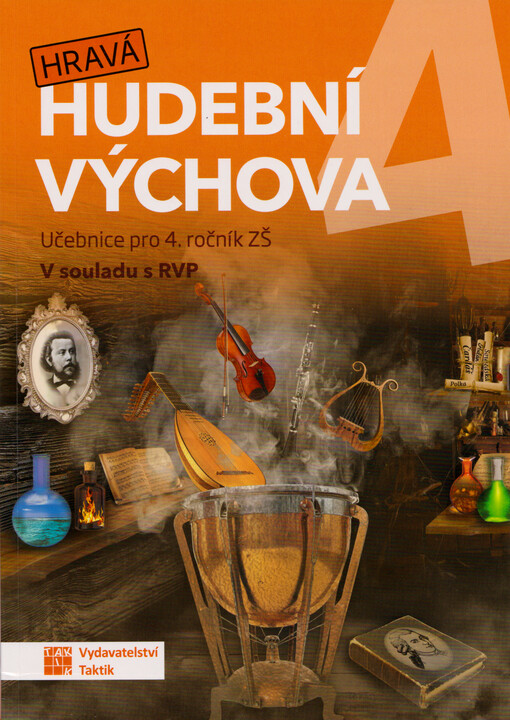 Hravá hudební výchova 4 : učebnice pro 4. ročník ZŠ
