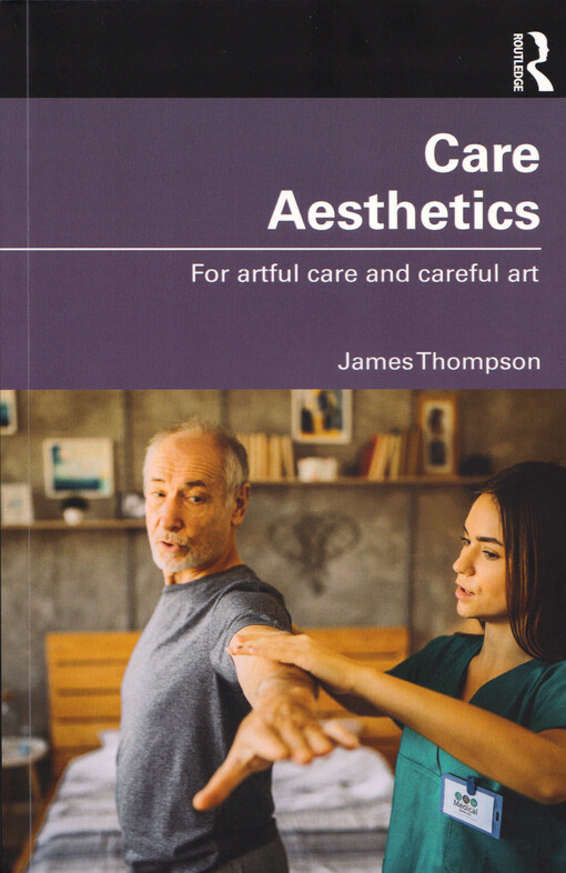 Care aesthetics : for artful care and careful art
