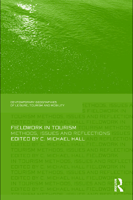 Fieldwork in tourism : methods, issues and reflections