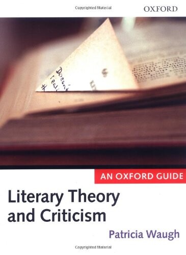 Literary theory and criticism : an Oxford guide