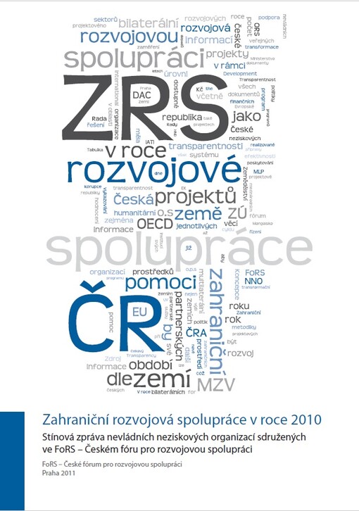 Zahraniční rozvojová spolupráce v roce 2010 : stínová zpráva nevládních neziskových organizací sdružených ve FoRS - Českém fóru pro rozvojovou spolupráci