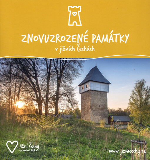 Znovuzrozené památky v jižních Čechách