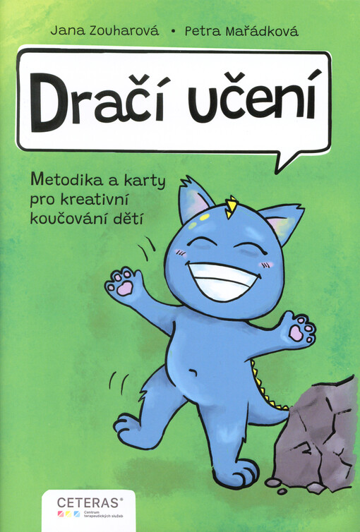 Dračí učení : metodika a karty pro kreativní koučování dětí