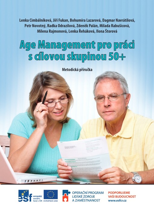 Age Management pro práci s cílovou skupinou 50+ : metodická příručka