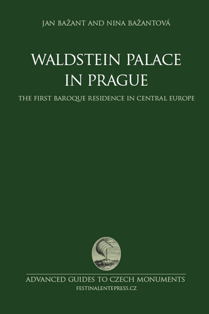 Waldstein Palace in Prague : the first baroque residence in Central Europe