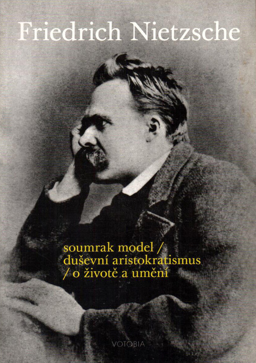 Tak pravil Friedrich Nietzsche