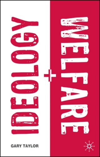 Ideology and Welfare