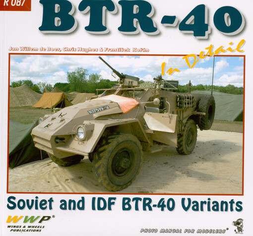 BTR-40 APC in detail : Soviet and IDF BTR-40 variants : photo manual for modelers