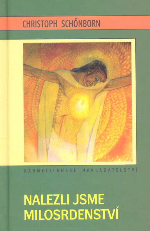 Nalezli jsme milosrdenství