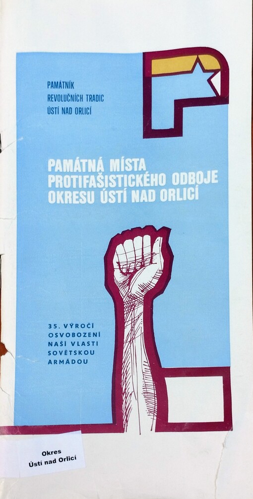 Památná místa protifašistického odboje v okrese Ústí nad Orlicí / 