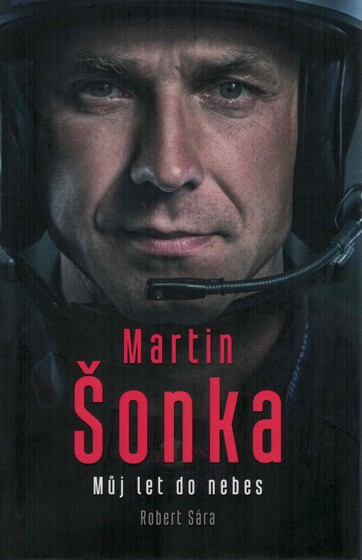 Martin Šonka : můj let do nebes