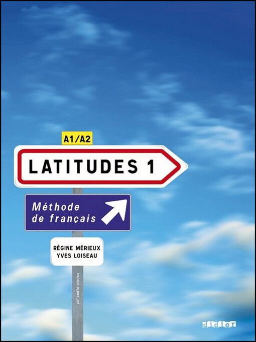 Latitudes 1 : méthode de français. A1/A2