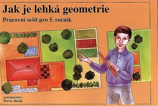 Jak je lehká geometrie : pracovní sešit pro 5. ročník