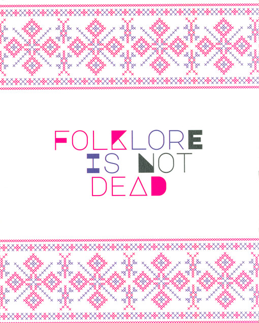 Folklore is not dead