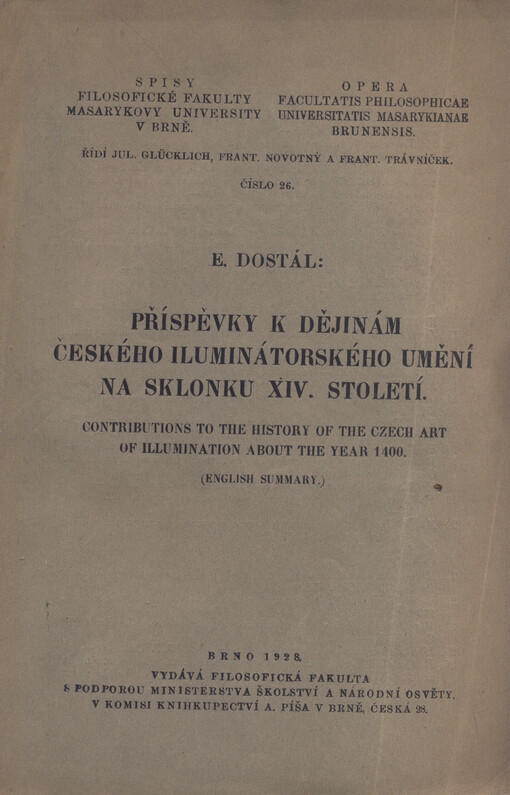 Příspěvky k dějinám českého iluminátorského umění na sklonku XIV. století = Contributions to the history of the Czech art of illumination about the year 1400
