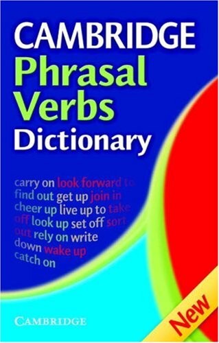 Cambridge Phrasal Verbs Dictionary Hardback