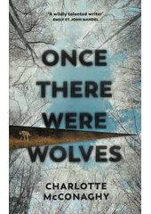 Once there were wolves  (odkaz v elektronickém katalogu)