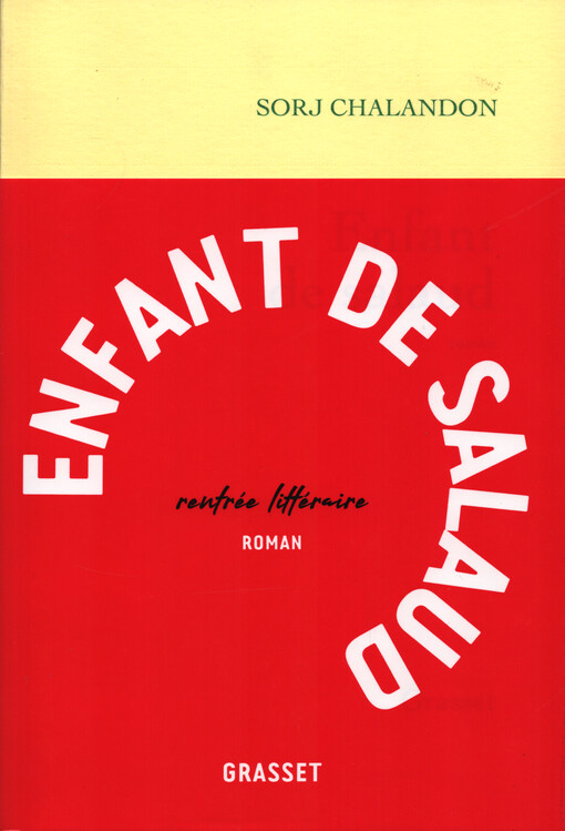Enfant de salaud : roman Sorj Chalandon