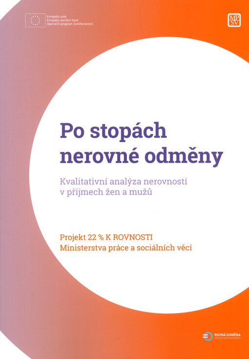 Po stopách nerovné odměny : kvantitativní analýza nerovností v příjmech žen a mužů