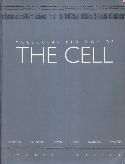 Molecular biology of the cell